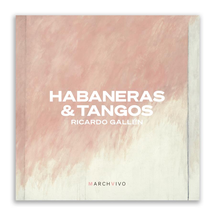 Habaneras & Tangos | 06657 | Ricardo Gallén | Tienda - Fundación Juan March