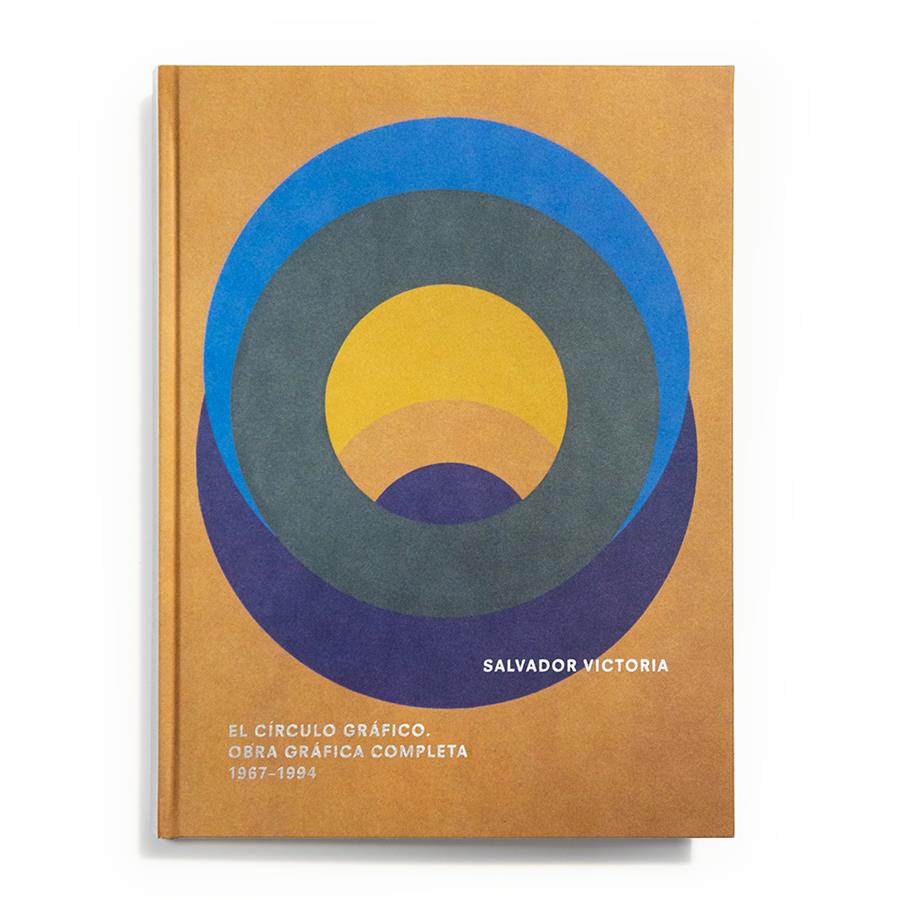 Salvador Victoria: el círculo gráfico. Obra gráfica completa (1967-1994) | 03475 | Alfonso de la Torre  | Tienda - Fundación Juan March