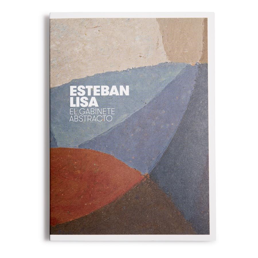 Esteban Lisa. El gabinete abstracto | 03025 | Tienda - Fundación Juan March
