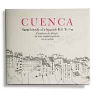 Cuenca. Sketchbook of a Spanish Hill Town / Cuaderno de dibujos de una ciudad española en la colina | 02965 | Fernando Zóbel | Tienda - Fundación Juan March