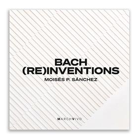 Bach (Re)Inventions | 03316 | Tienda - Fundación Juan March