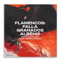 Flamencos: Falla Granados Albéniz | 03461 | Tienda - Fundación Juan March